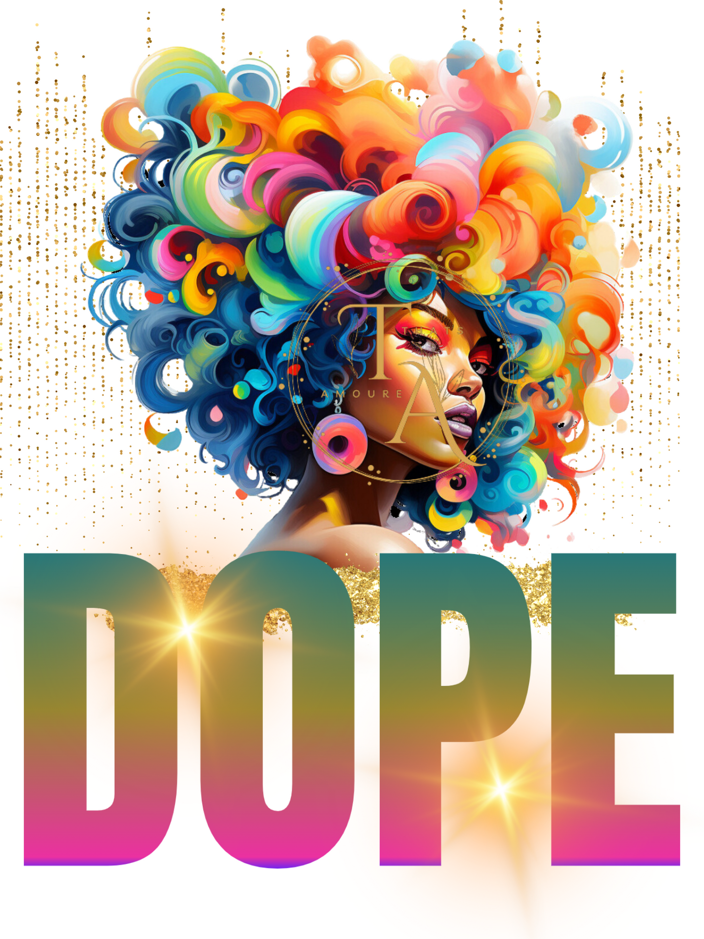 African American Woman  With The Word "DOPE"