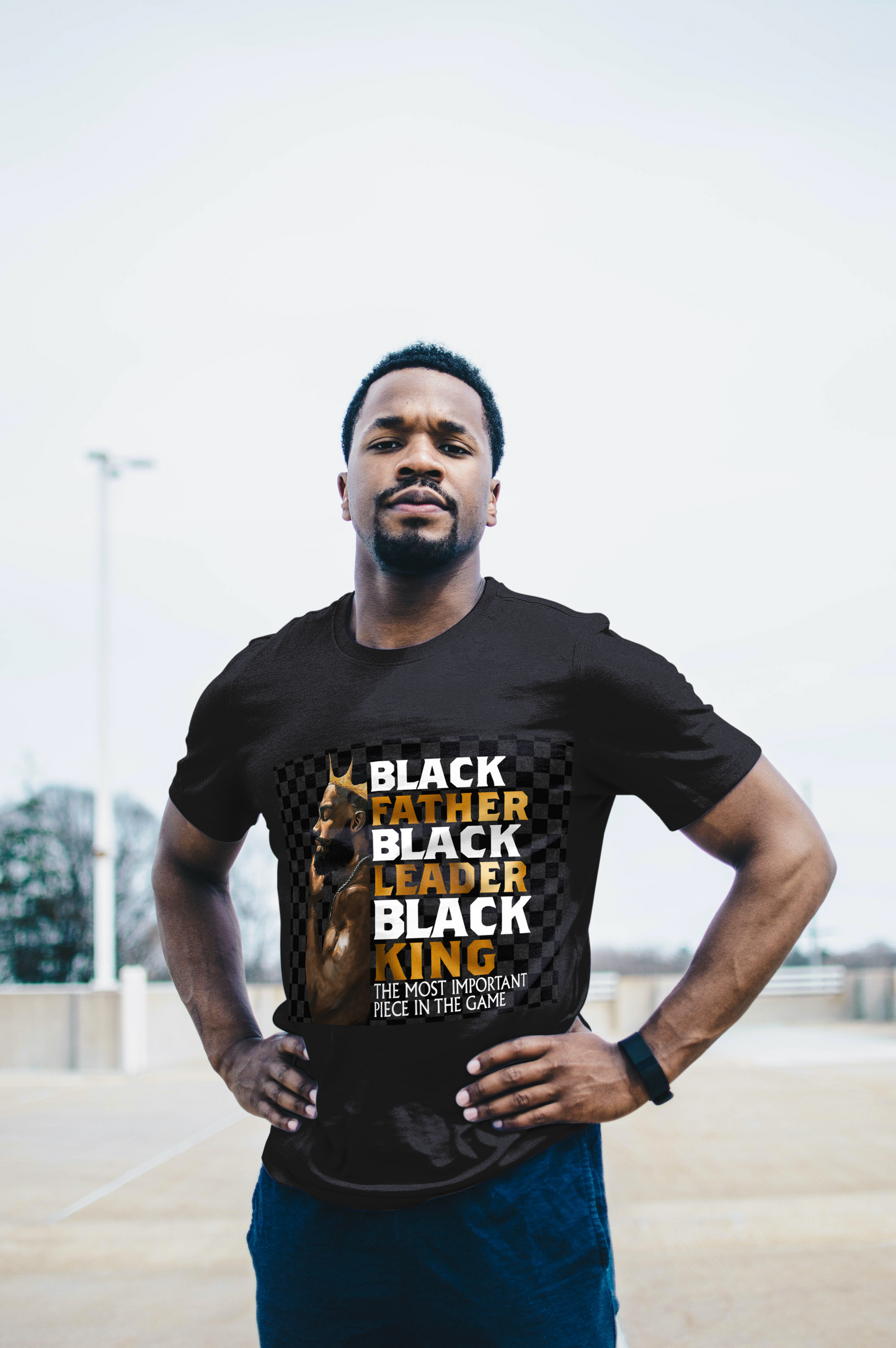 Black Father Black King Black Leader T-Shirt/Sweat-Shirt