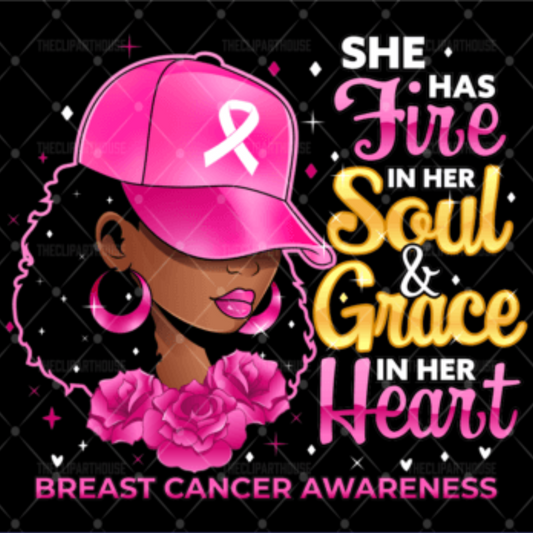 She Has Fire in Her Soul Breast Cancer PNG Image