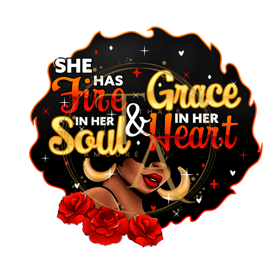 She Has Fire in Her Soul & Grace In Her Heart Afro PNG Graphic