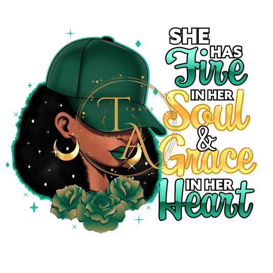 She Has Fire in Her Soul & Grace In Her Heart Green Cap PNG image