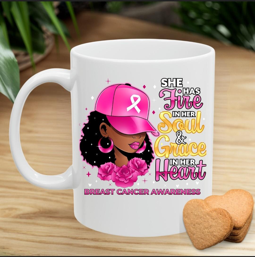 Breast Cancer  Awareness Mug She has Fire in Her Soul