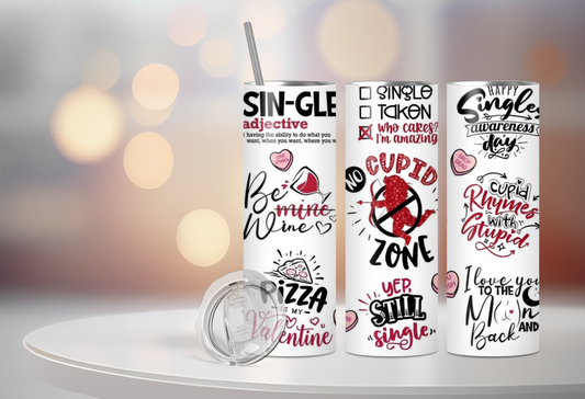 Valentine's Day Funny Single's 20 Oz Stainless Steel Tumbler