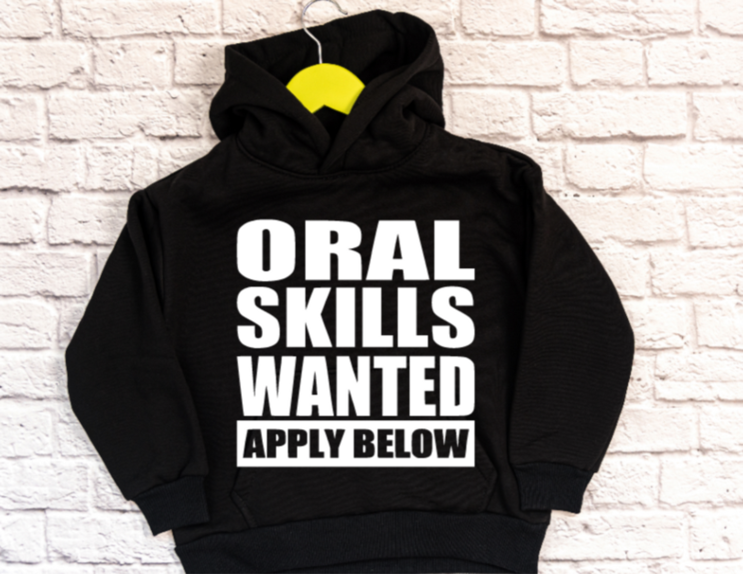 Oral Skills Wanted Hoodie